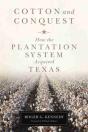 Cotton And Conquest - Preview