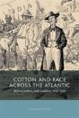 Cotton And Race Across The Atlantic - Preview