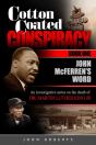 Cotton Coated Conspiracy: Book One: John - Preview