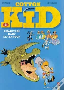Capa do artigo Cotton Kid Tome 2 ; Charivari Dans Les Bayous