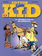 Capa do artigo Cotton Kid Tome 5 ; La Septieme Femme De Géronimo