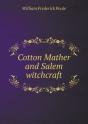Cotton Mather And Salem Witchcraft - Preview