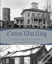 Cotton Was King