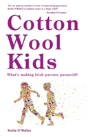 Cotton Wool Kids - Preview