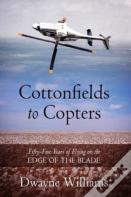 Cottonfields To Copters