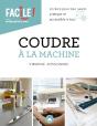 Coudre À La Machine ; Un Livre Pour Connaitre Les Bases Et Les Techniques De La Couture À La Machine - Preview