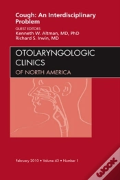Capa do artigo Cough: An Interdisciplinary Problem, An Issue Of Otolaryngologic Clinics
