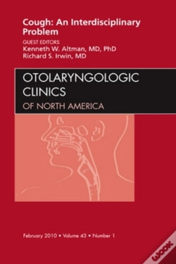 Capa do artigo Cough: An Interdisciplinary Problem, An Issue Of Otolaryngologic Clinics