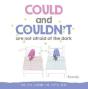 Could And Couldn'T Are Not Afraid Of The Dark - Preview