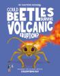 Could Beetles Survive A Volcanic Eruption? - Preview
