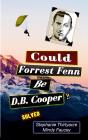 Could Forest Fenn Be D.B. Cooper? - Preview