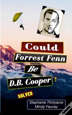 Capa do artigo Could Forest Fenn Be D.B. Cooper?