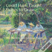 Could Have Taught Stones To Draw Correctly