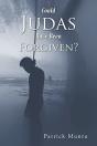Could Judas Have Been Forgiven - Preview
