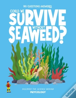 Capa do artigo Could We Survive Without Seaweed?