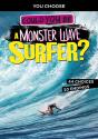Could You Be A Monster Wave Surfer? - Preview