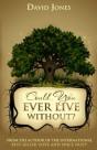 Could You Ever Live Without - Preview
