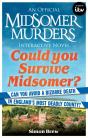 Could You Survive Midsomer? - Preview