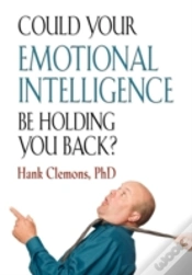 Capa do artigo Could Your Emotional Intelligence Be Holding You Back?