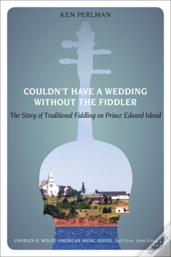 Capa do artigo Couldn'T Have A Wedding Without The Fiddler
