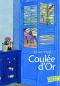 Coulée D'Or - Preview