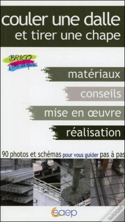 Capa do artigo Couler Une Dalle ; Tirer Une Chape