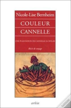 Capa do artigo Couleur Cannelle : Une Plantation De Canelle À Ceylan, Récit De Voyage