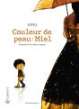 Couleur De Peau : Miel : Intégrale Tomes 3 Et 4 - Preview