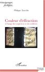 Couleur D'Effraction A L'Usage Des Suspicieux Et Des Oublieux - Preview