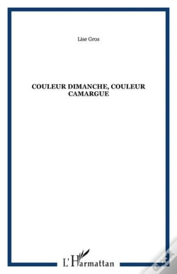 Capa do artigo Couleur Dimanche, Couleur Camargue