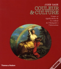 Capa do artigo Couleur Et Culture ; Usages Et Significations De La Couleur De L'Antiquité À L'Abstraction