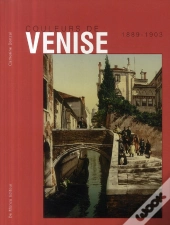 Couleurs De Venise (1889-1903)