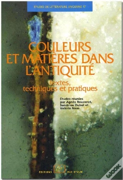 Capa do artigo Couleurs Et Matières Dans L'Antiquité ; Textes, Techniques Et Pratiques