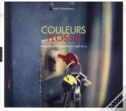 Capa do artigo Couleurs Plossu ; Séquences Photographiques, 1956-2013
