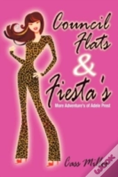Council Flats & Fiesta'S