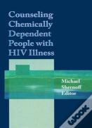Counseling Chemically Dependent People With Hiv Illness