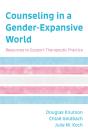 Counseling In A Gender-Expansive World - Preview