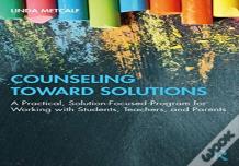 Counseling Toward Solutions