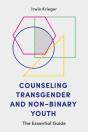 Counseling Transgender And Non-Binary Youth - Preview