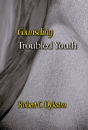 Counseling Troubled Youth - Preview