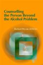 Counselling The Person Beyond The Alcohol Problem - Preview