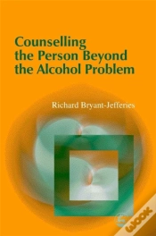 Capa do artigo Counselling The Person Beyond The Alcohol Problem