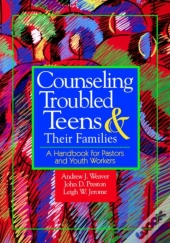 Counselling Troubled Teens And Their Families