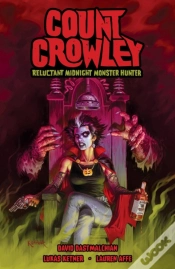 Capa do artigo Count Crowley: Reluctant Midnight Monster Hunter