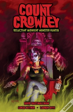 Capa do artigo Count Crowley: Reluctant Midnight Monster Hunter