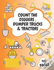 Capa do artigo Count The Diggers  ,Dumper Trucks & Tractors