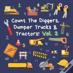 Capa do artigo Count The Diggers, Dumper Trucks & Tractors! Volume 2