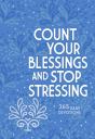Count Your Blessings And Stop Stressing - Preview