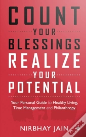 Count Your Blessings, Realize Your Poten