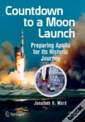 Countdown To A Moon Launch